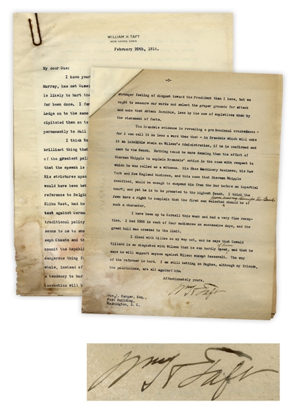 William Taft Letter Signed During Louis Brandeis' Nomination to the Supreme Court -- ''...The Brandeis evidence is revealing a professional crookedness...the Jews have a right to complain...''